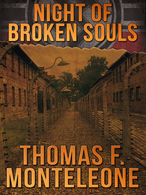 Title details for Night of broken souls by Thomas F. Monteleone - Available